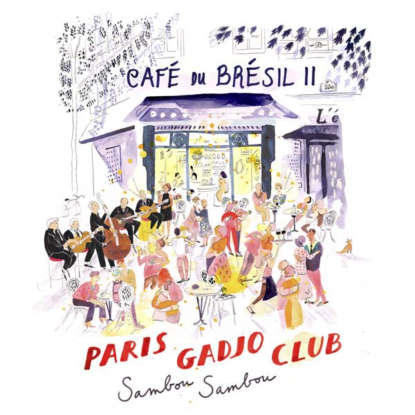 This commissioned drawing is an ink illustration of the exterior of a café. A band plays and some couples dance to the music. Above the café is written: "Café du Brésil II", under the scenery "Paris Gadjo Club, Sambou Sambou".  